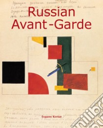 Russian Avant-Garde. E-book. Formato EPUB ebook di Evgueny Kovtun