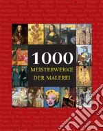 1000 Meisterwerke der Malerei. E-book. Formato PDF ebook