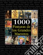 1000 Pinturas de los Grandes Maestros. E-book. Formato PDF ebook