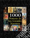 1000 Pinturas de los Grandes Maestros. E-book. Formato PDF ebook