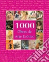 1000 Obras de Arte Erótico. E-book. Formato PDF ebook