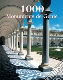 1000 Monuments de Génie. E-book. Formato PDF ebook di Christopher E.M. Pearson