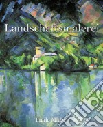 Landschaftsmalerei. E-book. Formato EPUB