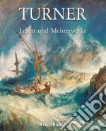 Turner - Leben und Meisterwerke. E-book. Formato EPUB ebook