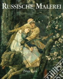 Russische Malerei. E-book. Formato EPUB ebook di Peter Leek