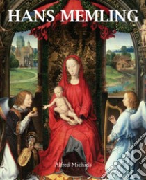 Hans Memling. E-book. Formato EPUB ebook di Alfred Michiels