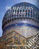 Die Kunst des Islams. E-book. Formato EPUB ebook