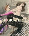 Music and Eros. E-book. Formato EPUB ebook