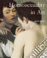 Homosexuality in Art. E-book. Formato EPUB ebook