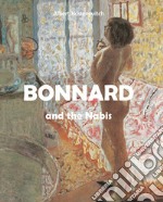 Bonnard and the Nabis. E-book. Formato EPUB ebook