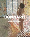 Bonnard and the Nabis. E-book. Formato EPUB ebook di Albert Kostenevitch