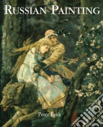 Russian Painting. E-book. Formato EPUB ebook di Peter Leek