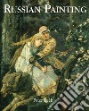 Russian Painting. E-book. Formato EPUB ebook di Peter Leek