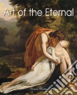 Art of the Eternal. E-book. Formato EPUB ebook