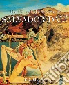 The Life and Masterworks of Salvador Dalí. E-book. Formato EPUB ebook di Eric Shanes