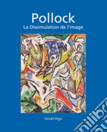 Pollock. E-book. Formato EPUB ebook di Donald Wigal