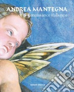 Andrea Mantegna et la Renaissance italienne. E-book. Formato EPUB ebook