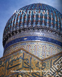 Arts d’Islam. E-book. Formato EPUB ebook di Gaston Migeon