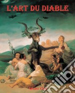 L’Art du Diable. E-book. Formato EPUB ebook