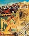 La Vie et les chefs-d’oeuvre de Salvador Dalí. E-book. Formato EPUB ebook di Eric Shanes