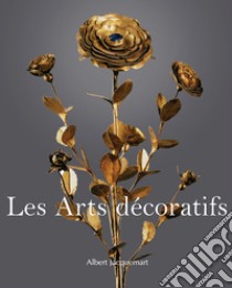 Les Arts decoratifs. E-book. Formato EPUB ebook di Albert Jaquemart