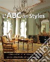 L’ABC des Styles. E-book. Formato EPUB ebook di Émile Bayard