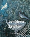 L'Esthétisme dans l'art. E-book. Formato EPUB ebook di William Hogarth