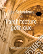 La splendeur de l'architecture gothique anglaise. E-book. Formato EPUB