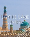 L'art de l'Asie Centrale. E-book. Formato EPUB ebook di Vladimir Lukonin