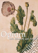 Opium. E-book. Formato EPUB ebook