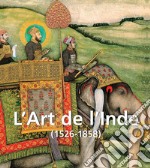 L’Art de l’Inde. E-book. Formato PDF ebook