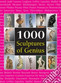 1000 Sculptures of Genius. E-book. Formato EPUB ebook di Joseph Manca