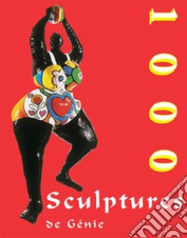1000 Sculptures de Génie. E-book. Formato EPUB ebook di Joseph Manca