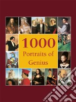 1000 Portraits of Genius. E-book. Formato EPUB ebook