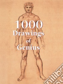 1000 Drawings of Genius. E-book. Formato EPUB ebook di Victoria Charles