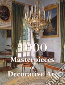 1000 Masterpieces of Decorative Art. E-book. Formato EPUB ebook di Victoria Charles