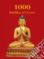 1000 Buddhas of Genius. E-book. Formato EPUB ebook