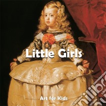 Little Girls. E-book. Formato PDF ebook di Klaus H. Carl