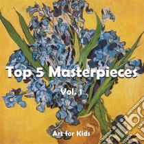 Top 5 Masterpieces vol 1. E-book. Formato PDF ebook di Klaus H. Carl