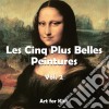 Les Cinq Plus Belle Peintures vol 2. E-book. Formato PDF ebook