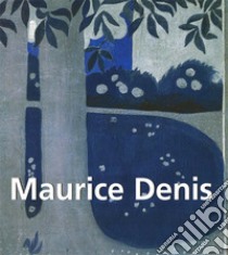 Maurice Denis. E-book. Formato PDF ebook di Albert Kostenevitch