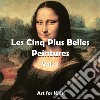 Les Cinq Plus Belle Peintures vol 2. E-book. Formato EPUB ebook