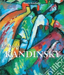 Kandinsky. E-book. Formato EPUB ebook di Wassily Kandinsky