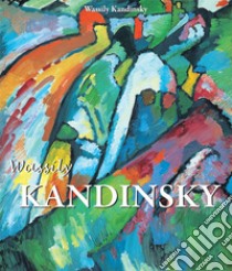 Kandinsky. E-book. Formato EPUB ebook di Wassily Kandinsky