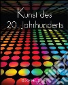 Kunst des 20. Jahrhunderts. E-book. Formato PDF ebook