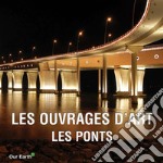 Les ouvrages d&apos;art: les ponts. E-book. Formato PDF ebook