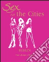 Sex in the Cities Vol 2 (Berlin). E-book. Formato EPUB ebook di HansJürgen Döpp