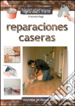 Reparaciones caseras. E-book. Formato EPUB ebook