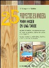 25 proyectos en madera para hacer en una tarde. E-book. Formato EPUB ebook