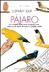 Convivir con su pájaro. E-book. Formato EPUB ebook di Guy Barat